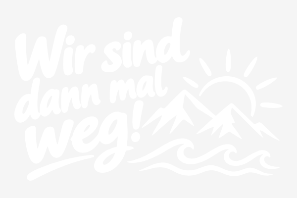 Wohnmobil Spruch - Wir sind dann mal weg!